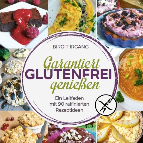 Garantiert glutenfrei genießen_Birgit Irgang