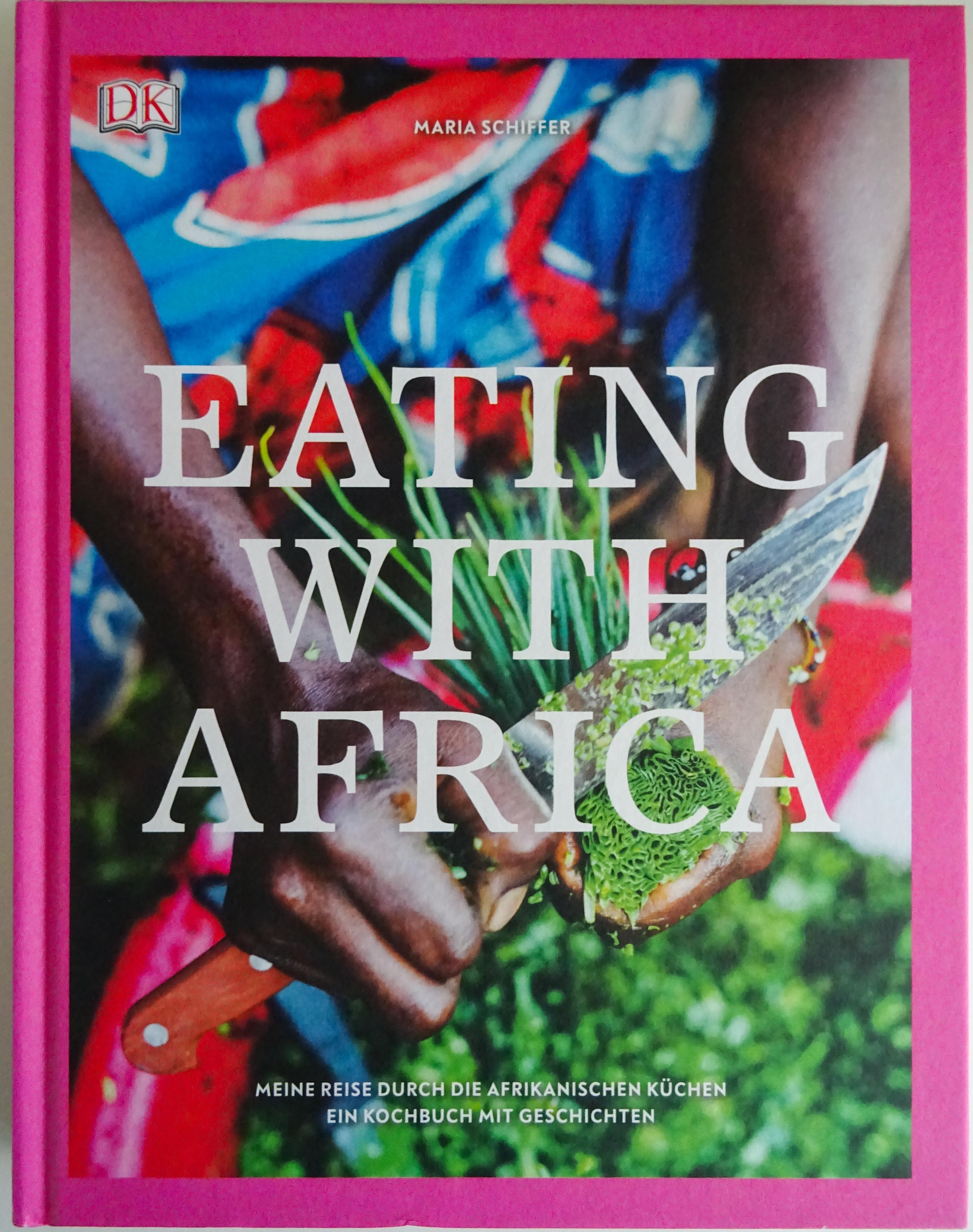 Buchrezension: „Eating with Africa“ von Maria Schiffer (DK)