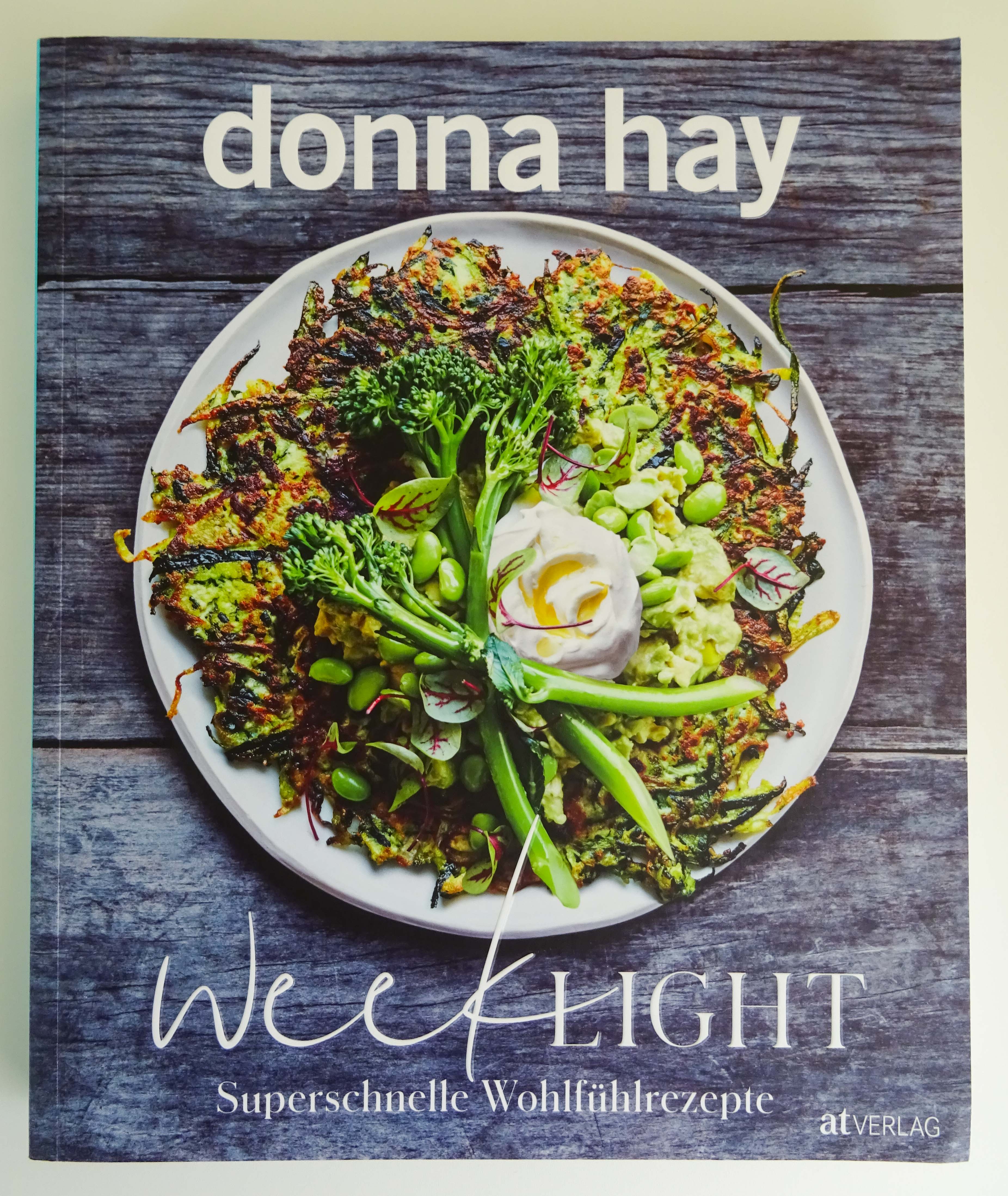 Buchvorstellung: „WeekLIGHT“ von Donna Hay (at VERLAG)